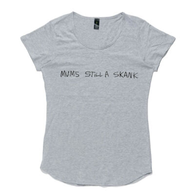 mum's still a skank (text) Women's Fitted Tee Thumbnail
